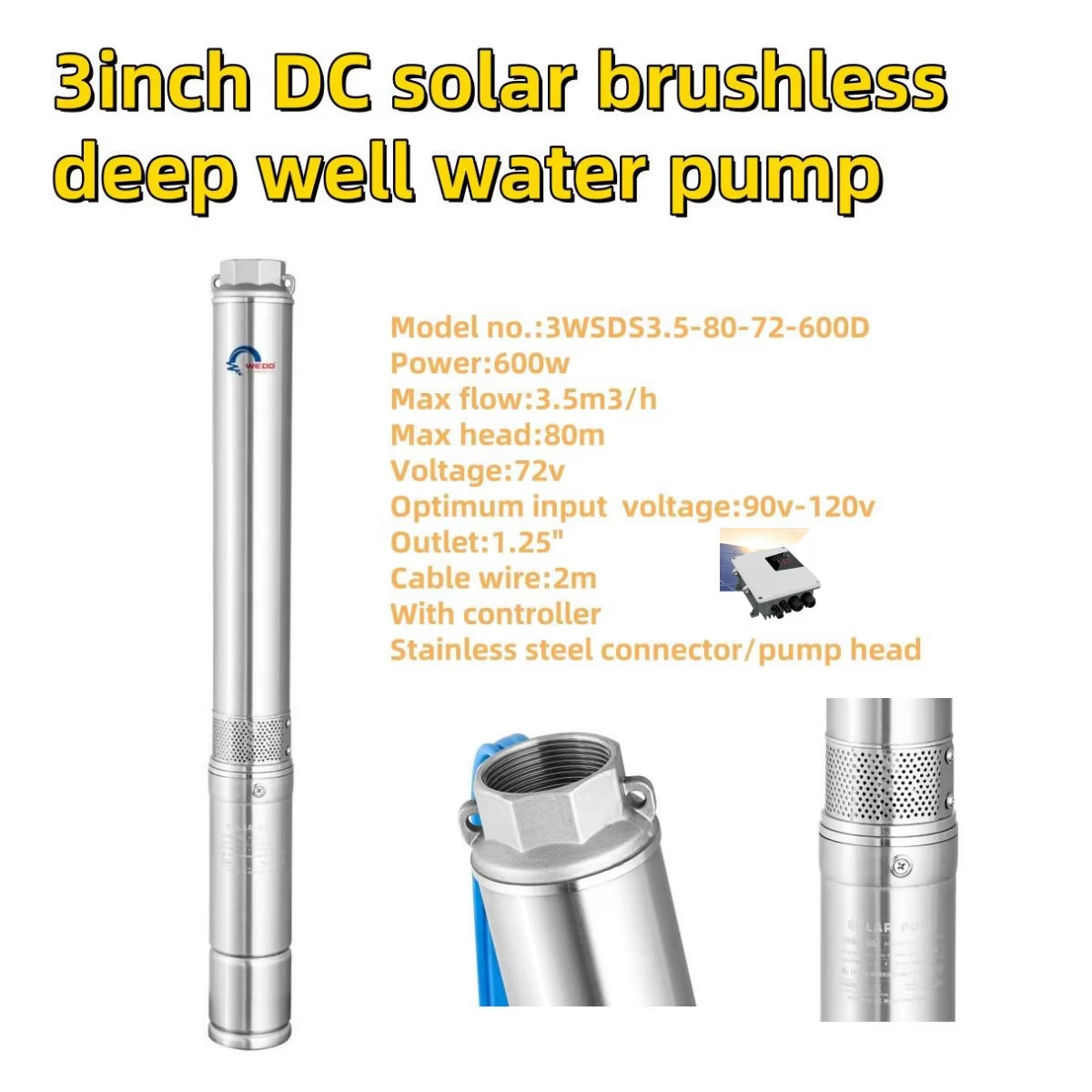 WEDO BRAND 3WSDS3.5-80-72-600D 3INCH 72V 600W STAINLESS STEEL DC SOLAR DEEP WELL WATER PUMP for GARDEN/FARM/FOUNTAIN IRRIGATION